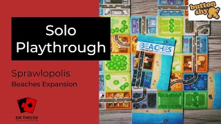 Solo Playthrough | Sprawlopolis Beaches Expansion (Button Shy Games)