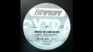 Roxidor – No Reason (Club Mix) 1994 HQ Eurodance