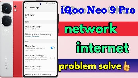 iqoo neo 9 pro network problem, iqoo neo 9 pro network settings