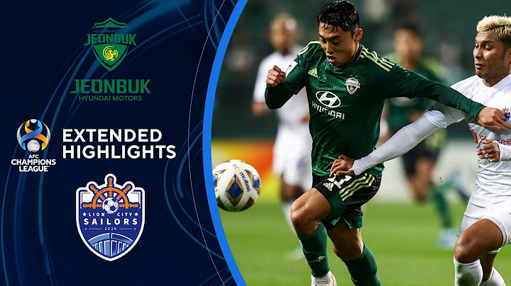 Jeonbuk Hyundai Motors vs. Lion City Sailors:Extended Highlights | AFC Champions League | CBS Sports