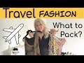 Travel Fashion, What Style & How to Pack for Comfort & All in a Carry On, Women, Awesome over 50