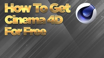 How To Get Cinema 4D R17 For FREE