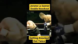 Jerome Le Banner Knocks Opponent Out Twice