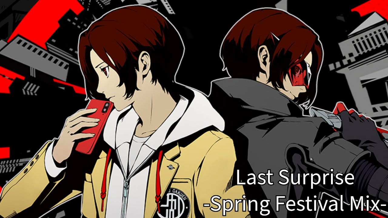 Persona 5: The Phantom X [OST] - "Last Surprise" -Spring Festival Mix- [Extended]