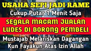 SESEPIH APAPUN USAHAMU كُنْ فَيَكُونُ : BISA DI LARISKAN DENGAN AYAT IN...