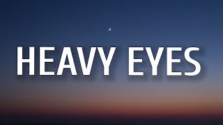 Video thumbnail of "Zach Bryan - Heavy Eyes (Lyrics)"