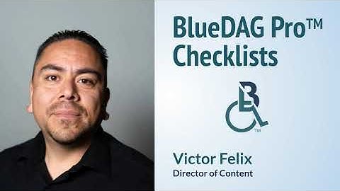 BlueDAG University – Using BlueDAG Pro Checklists