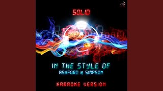 Solid (In the Style of Ashford & Simpson) (Karaoke Version)