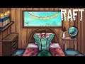 НАШ КОРАБЛЬ СТАЛ УЮТНЫМ! МЫ НАУЧИЛИСЬ ДЕЛАТЬ НОВУЮ МЕБЕЛЬ В РАФТ(RAFT)