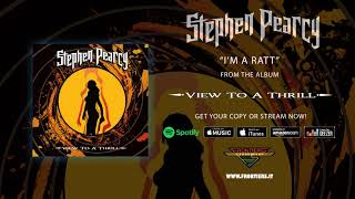 Video thumbnail of "Stephen Pearcy - "I'm A Ratt" (Official Audio)"