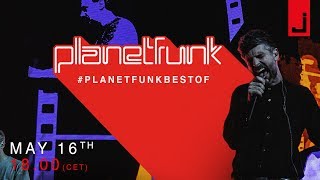 PLANET FUNK - BEST OF 🔴 Live May 16th at 18.00 (CET) #planetfunkbestof