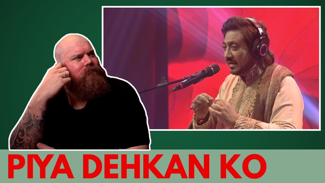 Coke Studio Pakistan Season 8 Piya Dehkan Ko Reaction 