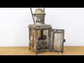100 Years Old Abandoned Lantern Restoration