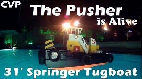 CVP - The Pusher RC Tugboat is Alive