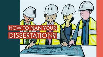 How to plan your dissertation?
