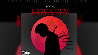 Syntax - Loyalty