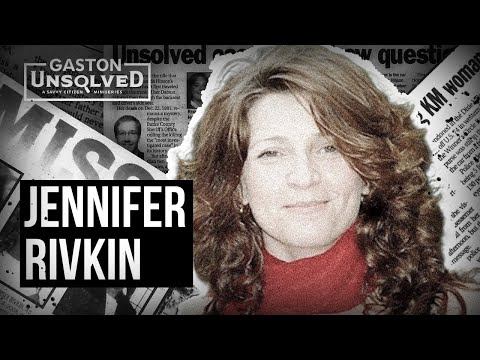 Gaston Unsolved Jennifer Rivkin