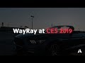 WayRay at Consumer Electronics Show 2019 (CES in Las Vegas)