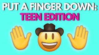 Put A Finger Down Teen Edition - Aesthetic Quiz
