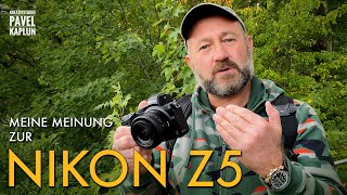 Meine Meinung zur Nikon Z5