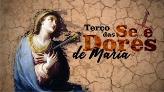 Terço das 7 Dores da Virgem Maria