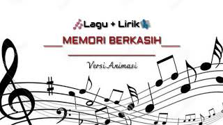 Cover lirik' MEMORI BERKASIH' Versi Animasi