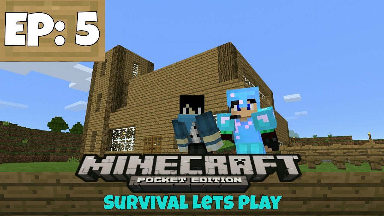 Minecraft PE Survival Lets Play Ep 5 || Membuat Rumah Xver Sever Part 1 ...