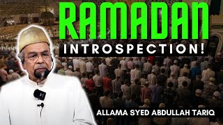 Ramadan Introspection Allama Syed Abdullah Tariq