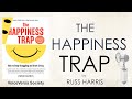 Audiobook the happiness trap by drruss harris