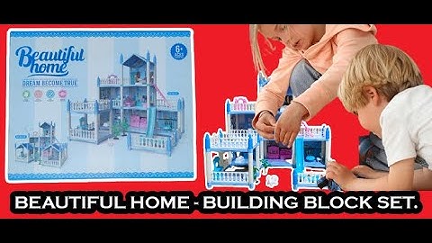 Unboxing and Building with the Beautiful Home Building Block Set