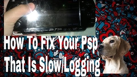 HOW TO FIX YOUR PSP..IF IT