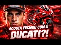 Acosta na Ducati? Mercado 2027 pode explodir