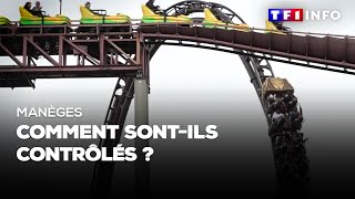 Manèges : comment sont ils contrôlés ?