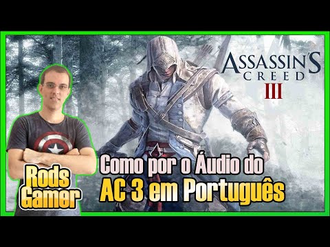 Dublagem Assassin´s Creed lll para [PS3] 100% Funcional 