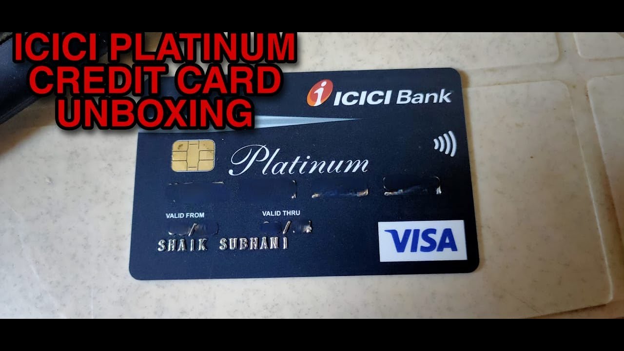 ICICI PLATINUM CREDIT CARD 🔥🔥 ! ! UNBOXING AND DETAILED REVIEW YouTube