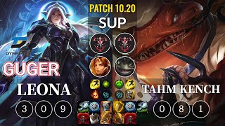 DYN GuGer Leona vs Tahm Kench Sup - KR Patch 10.20