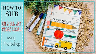 How to Sub on a Sublimation Dry Erase Board