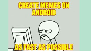 Create MEMES on ANDROID (all types -one app)............ FaZe Nubb screenshot 5