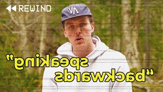 the video ends when I stop speaking in reverse