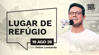 Devotional HI GOD, IT'S ME AGAIN! Deive Leonardo | 08/19/26 | PLACE OF REFUGE