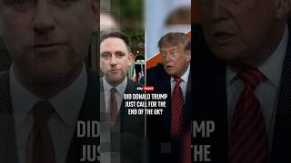 Did Donald Trump just call for the end of the UK?