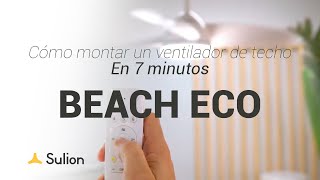 Sulion - Ventilador de techo BEACH ECO - Instalación y uso - YouTube