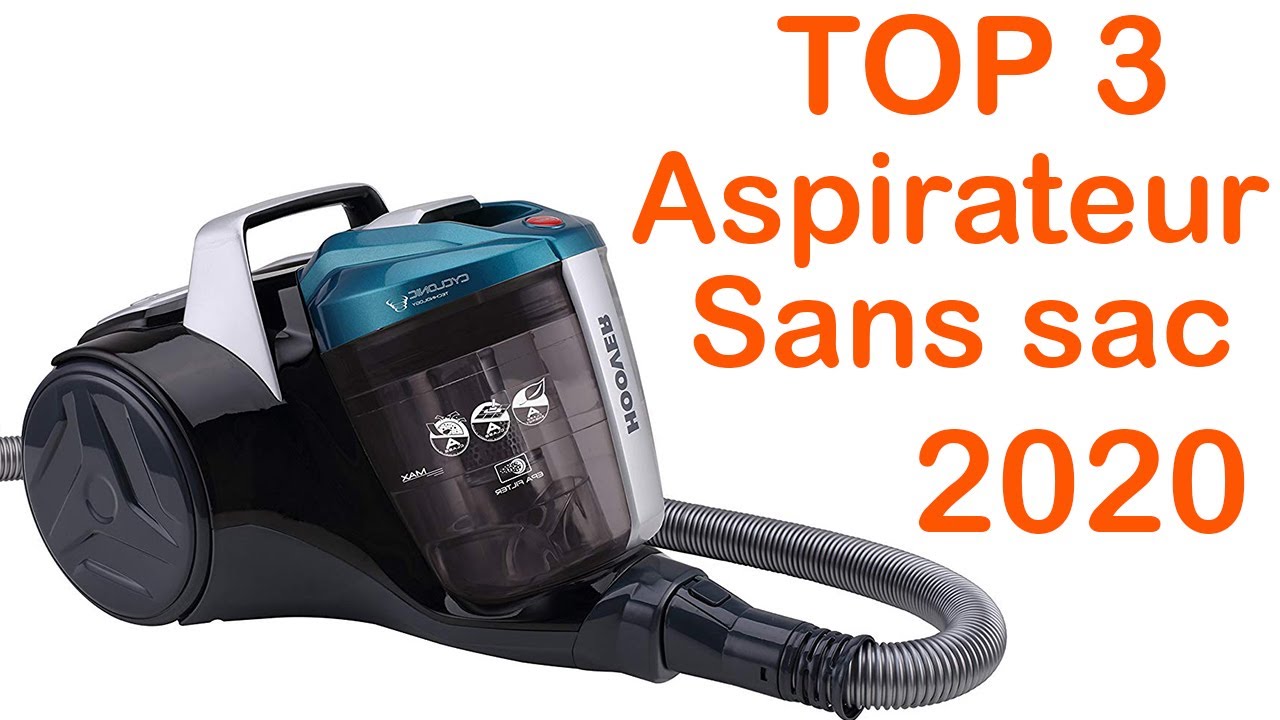 TOP 3 : Meilleur Aspirateur Sans Sac 2020 