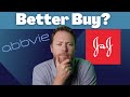 Better buy abbvie vs johnson  johnson