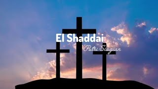 El Shaddai  Putri Siagian 