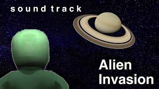 Alien Invasion sound track - Run Till You’re Last Breath