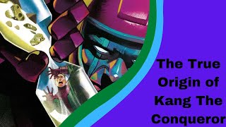 The Origin of Kang The Conqueror - Kang: Only Myself Left to Conquer