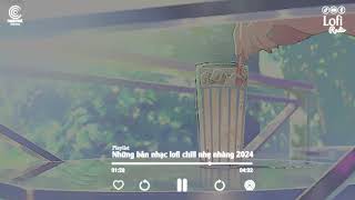 Cá Bơi Ngược Dòng Lofi - Nhạc Lofi Tâm Trạng Gây Nghiện 2024 - Playlist Lofi Buồn