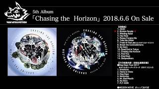 MAN WITH A MISSION 5th album「Chasing the Horizon」TEASER