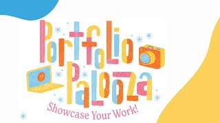 Portfolio Palooza: Showcase Your Work Video